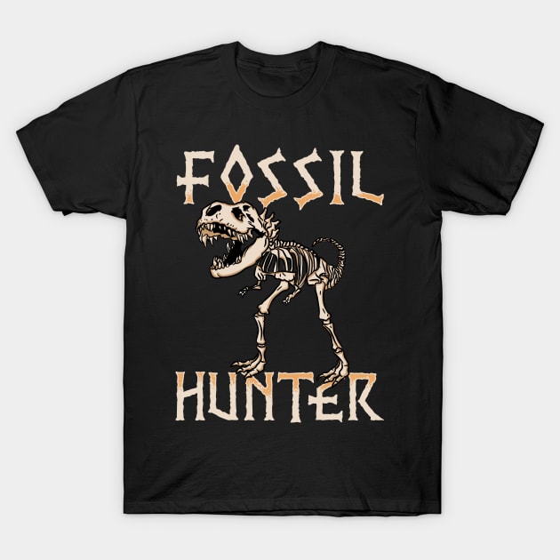 Fossil Hunter - Prehistoric Dinosaur T-Shirt T-Shirt by biNutz